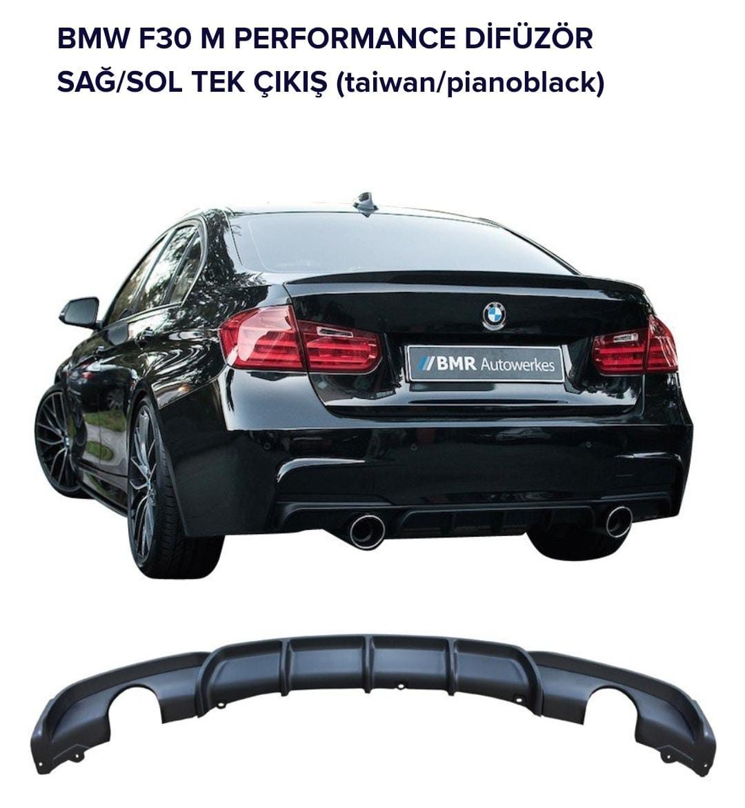 BMW F-30 M3 Difüzör Sağ Sol Tek Çıkış